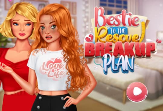 Bestie To The Rescue Breakup Plan