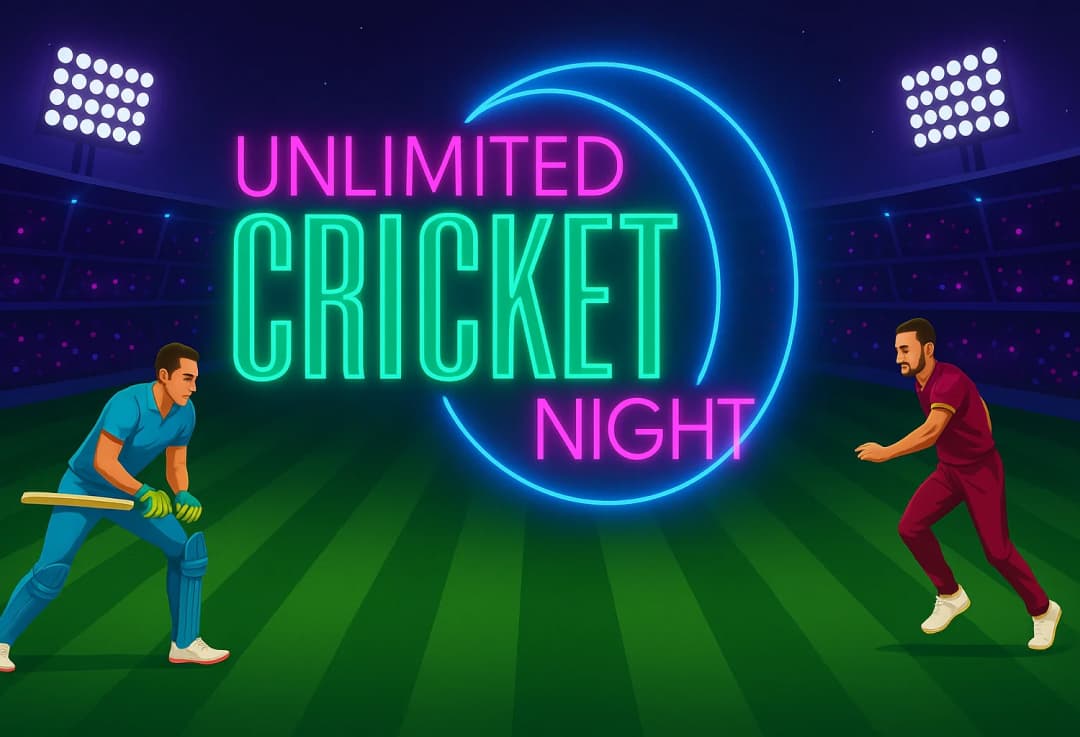 Unlimited Cricket Night