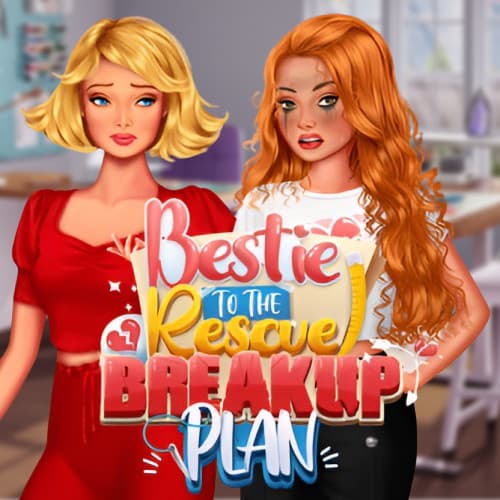 Bestie To The Rescue Breakup Plan
